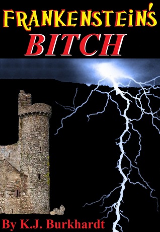 Frankenstein's Bitch (ebook)
