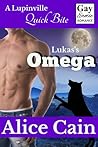Lukas's Omega by Alice Cain