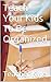 Teach Your Kids To Be Organized