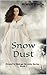 Snow Dust: Powerful Beings Novella Series: book 1