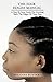 The Hair Edges Manual: A St...