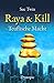 Raya und Kill – Teuflische Macht (Band 3) (German Edition)