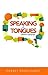 Speaking in Tongues: Heaven's Language