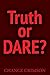 Truth Or Dare: A Short Story