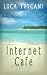 Internet Cafe
