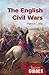 The English Civil Wars: A B...