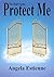 Protect Me (The Heart Series Book 3)