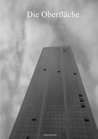 Die Oberfläche: -Ein Eva Maler Roman-