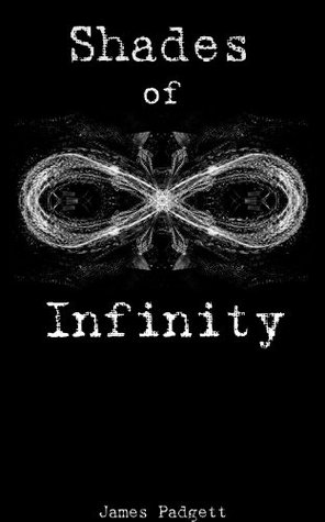 Shades of Infinity (Kindle Edition)
