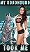My RoboHound Took Me: (Beast Erotica)