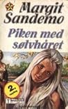 Piken med sølvhåret by Margit Sandemo