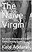 The Naive Virgin: An Irish ...