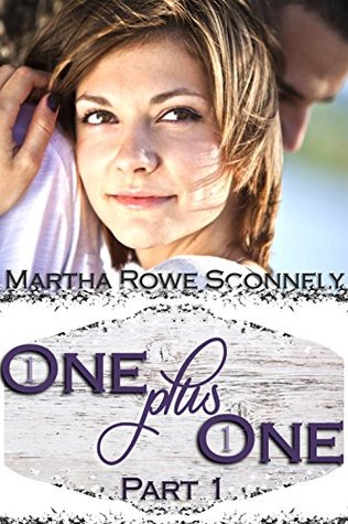 One Plus One Part 1 (Kindle Edition)