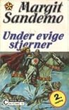 Under evige stjerner by Margit Sandemo