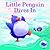 Little Penguin Dives In (Animal Tales)
