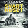 Svarthuset by Peter May Svarthuset by Peter May