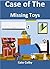 Case of the Missing Toys