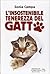 L'insostenibile tenerezza del gatto