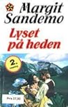 Lyset på heden by Margit Sandemo