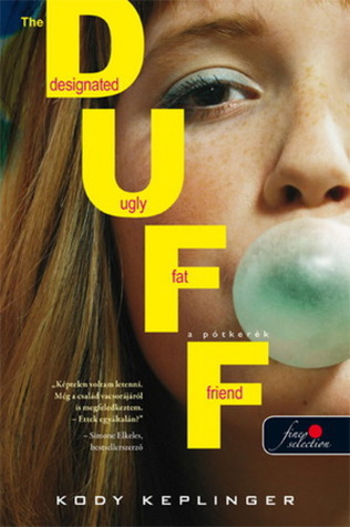 The DUFF – A pótkerék
