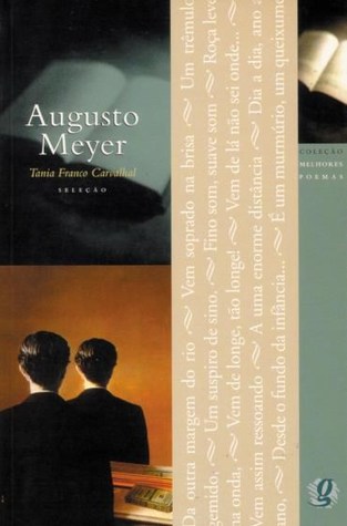 Melhores Poemas Augusto Meyer