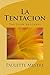 La Tentacion by Paulette Mestre La Tentacion by Paulette Mestre