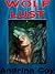 Lycan Erotica: WOLF LUST: An erotic Lycan mate romance series