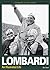 Lombardi - An Illustrated Life