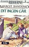 Dit ingen går by Margit Sandemo
