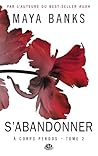 S'abandonner by Maya Banks
