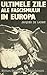 Ultimele Zile Ale Fascismului în Europa by Jacques de Launay