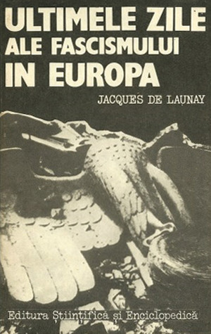 Ultimele Zile Ale Fascismului în Europa