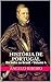 História de Portugal: Da Índia ao Brasil - Volume 4 (Portuguese Edition)