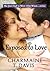Exposed to Love (She Just Had to Meet Him When... Book 2)