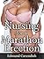 Nursing for a Marathon Erection