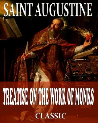 Treatise on the Work of Monks (De opere monachorum)