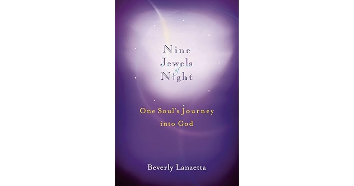 Nine Jewels of Night One Soul's Journey into God by Beverly Lanzetta
