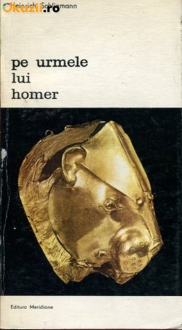Pe Urmele Lui Homer Vol. I