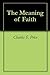 The Meaning of Faith