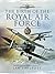 The Birth of the Royal Air Force by Ian Philpott