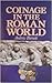 Coinage in the Roman World