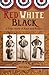 Red White Black