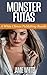 Monstrous Futas (5 Book Bundle)