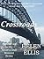 Crossroads (Never a Dull Moment Book 6)