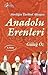 Anadolu Erenleri: Aleviliğin Tarihsel Altyapısı