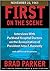 First On the Scene, Interviews With Parkland Hospital Doctors on the Assassination of President John F. Kennedy: With additional historical documents