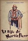 El hijo de Martín Fierro by Bartolomé R. Aprile