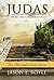 Judas: Hero Misunderstood