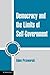 Democracy and the Limits of Self-Government (Cambridge Studies in the Theory of Democracy Book 9)