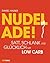 Nudel ade! by Daniel Hauser